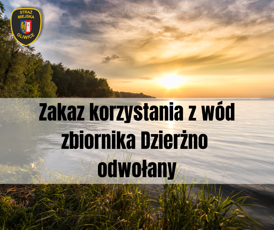 Zakaz korzystania z wód zbiornika Dzierżno odwołany